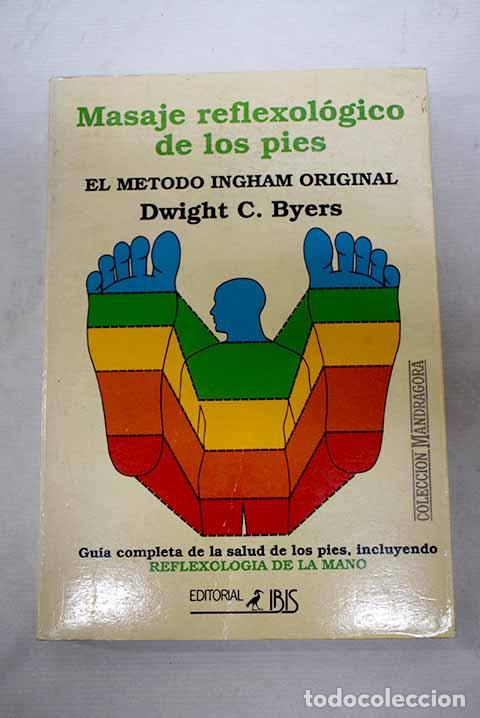 Libros: Masaje reflexol&oacute;gico de los pies.- Byers, Dwight C.