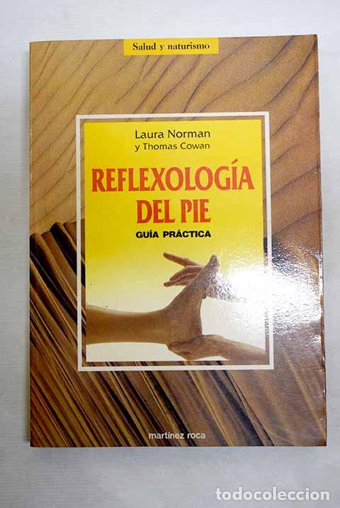 Libros: Reflexolog&iacute;a del pie.- Norman, Laura - Foto 1