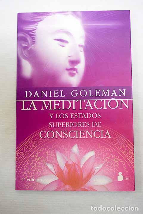 Libros: La meditaci&oacute;n y los estados superiores de consciencia.- Goleman, Daniel