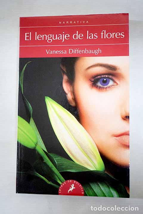 B&uuml;cher: El lenguaje de las flores.- Diffenbaugh, Vanessa