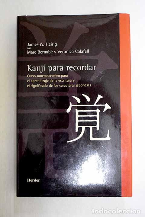 B&uuml;cher: Kanji para recordar: curso mnemot&eacute;cnico para el aprendizaje de la escritura y el significado de ...