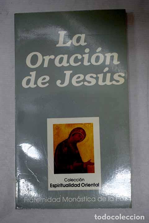 B&uuml;cher: La oraci&oacute;n de Jes&uacute;s: