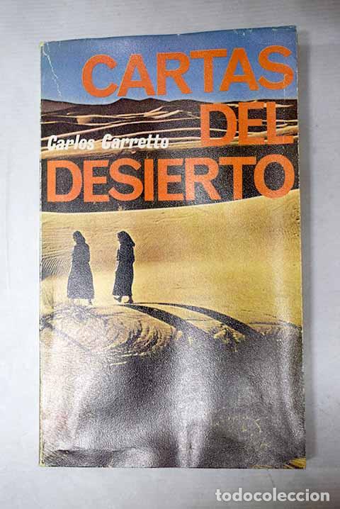Libros: Cartas del desierto: Carretto, Carlos.- Carretto, Carlos