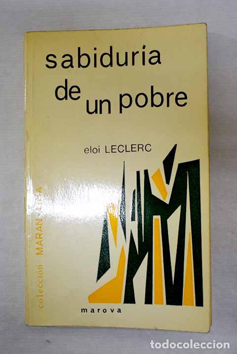 Libros: Sabidur&iacute;a de un pobre.- Leclerc, &Eacute;loi - Foto 1