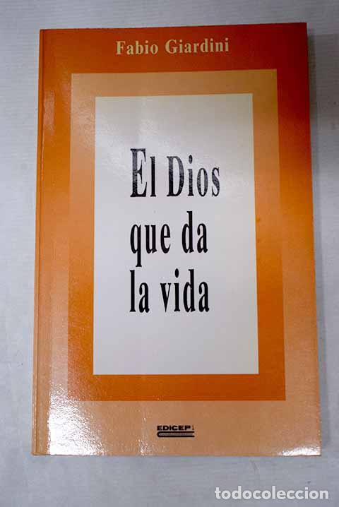 Libros: El Dios que da la vida.- Giardini, Fabio - Foto 1