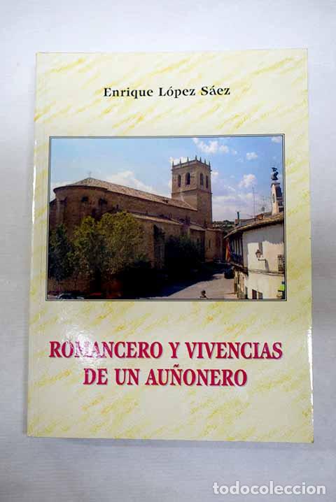 books: Romancero y vivencias de un au&ntilde;onero.- L&oacute;pez S&aacute;ez, Enrique