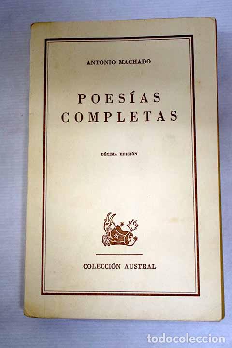 Libros: Poes&iacute;as completas: Machado, Antonio.- Machado, Antonio