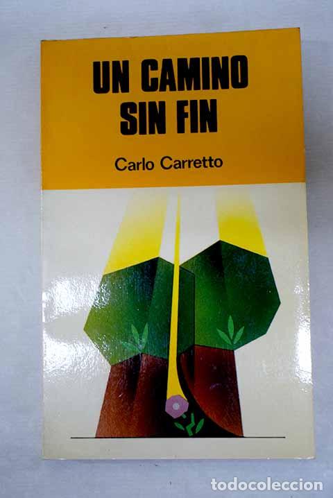 books: Un camino sin fin: Carretto, Carlos.- Carretto, Carlos