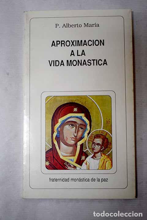 Libros: Aproximaci&oacute;n a la vida mon&aacute;stica.- Rambla, Alberto Mar&iacute;a