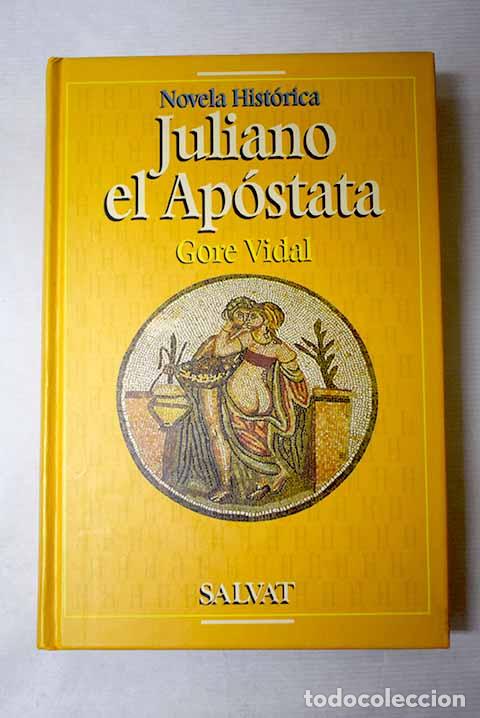 Libros: Juliano el Ap&oacute;stata: Vidal, Gore.- Vidal, Gore - Foto 1