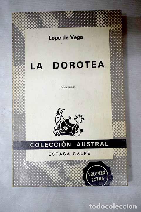 Libros: La Dorotea: Vega, Lope de.- Vega, Lope de