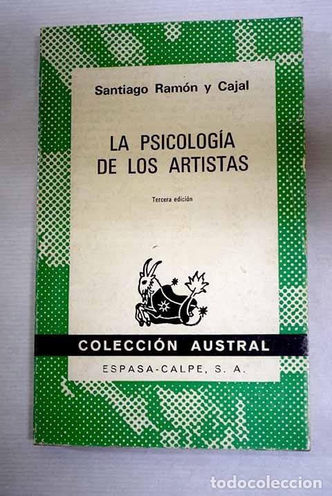 Libros: La psicolog&iacute;a de los artistas.- Ram&oacute;n y Cajal, Santiago