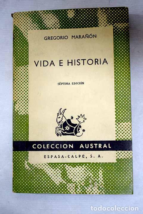 B&uuml;cher: Vida e historia: Mara&ntilde;&oacute;n, Gregorio.- Mara&ntilde;&oacute;n, Gregorio