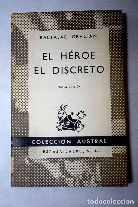 Libros: El h&eacute;roe ; El discreto.- Graci&aacute;n, Baltasar - Foto 1