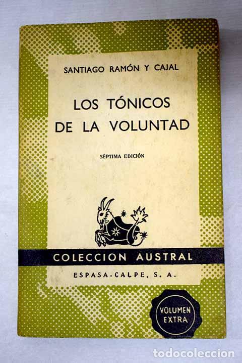 Libros: Los t&oacute;nicos de la voluntad : reglas y consejos sobre investigaci&oacute;n cient&iacute;fica