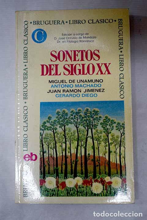 Libros: Sonetos del siglo XX: Miguel de Unamuno, Antonio Machado, Juan Ram&oacute;n Jim&eacute;nez, Gerardo Diego