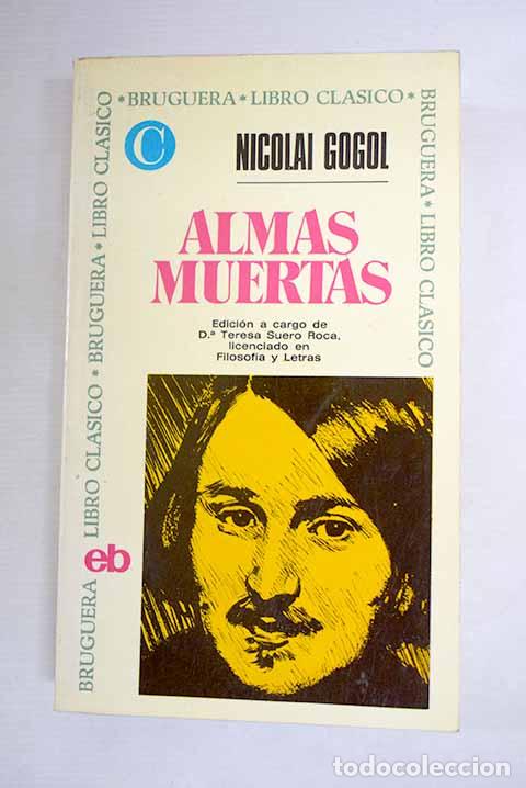 Libros: Almas muertas o Las aventuras de Chichivoz.- Gogol, Nicolas