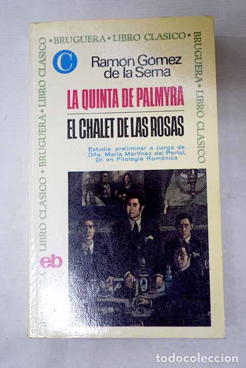 Libros: La quinta de Palmyra.- G&oacute;mez de la Serna, Ram&oacute;n