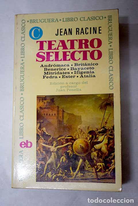 Libros: Teatro selecto: Racine, Jean.- Racine, Jean - Foto 1