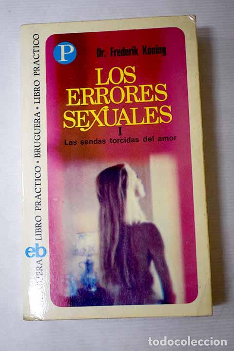 Libros: Los errores sexuales, tomo I.- Koning, Frederik