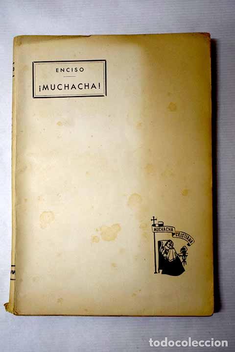 Libros: &iexcl;Muchacha!: Enciso Viana, Emilio.- Enciso Viana, Emilio
