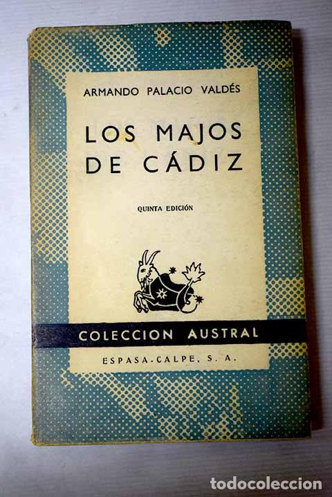 Libros: Los majos de C&aacute;diz: Palacio Vald&eacute;s, Armando.- Palacio Vald&eacute;s, Armando