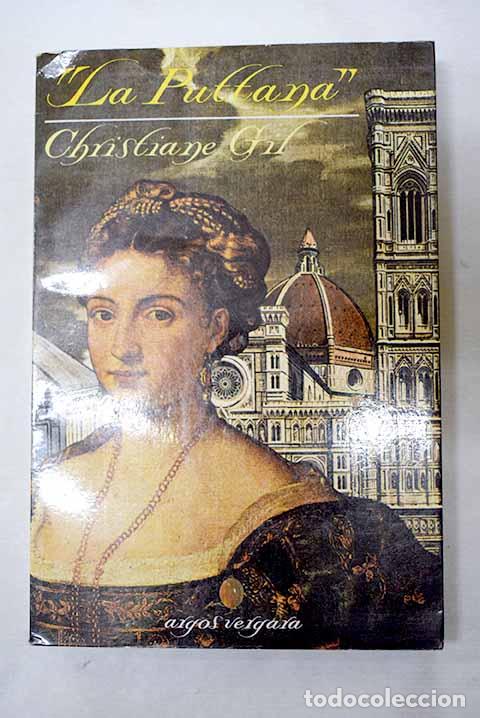 Libros: La Puttana : Gil, Christiane.- Gil, Christiane - Foto 1