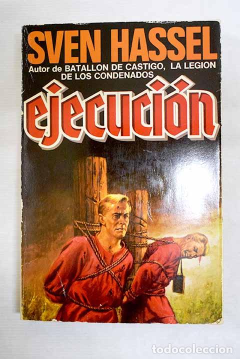 B&uuml;cher: Ejecuci&oacute;n: Hassel, Sven.- Hassel, Sven