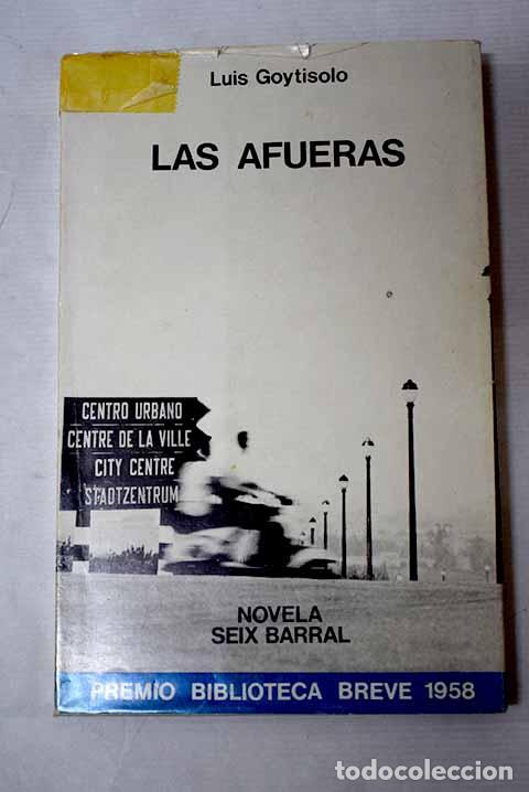 Libros: Las afueras: Goytisolo, Luis.- Goytisolo, Luis