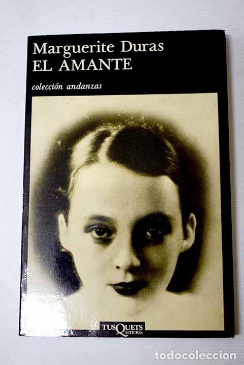Libros: El amante: Duras, Marguerite.- Duras, Marguerite
