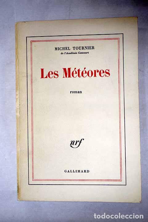 Libros: Les M&eacute;t&eacute;ores: Tournier, Michel.- Tournier, Michel
