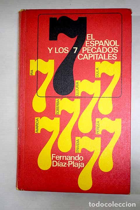Libros: El espa&ntilde;ol y los siete pecados capitales.- D&iacute;az-Plaja, Fernando