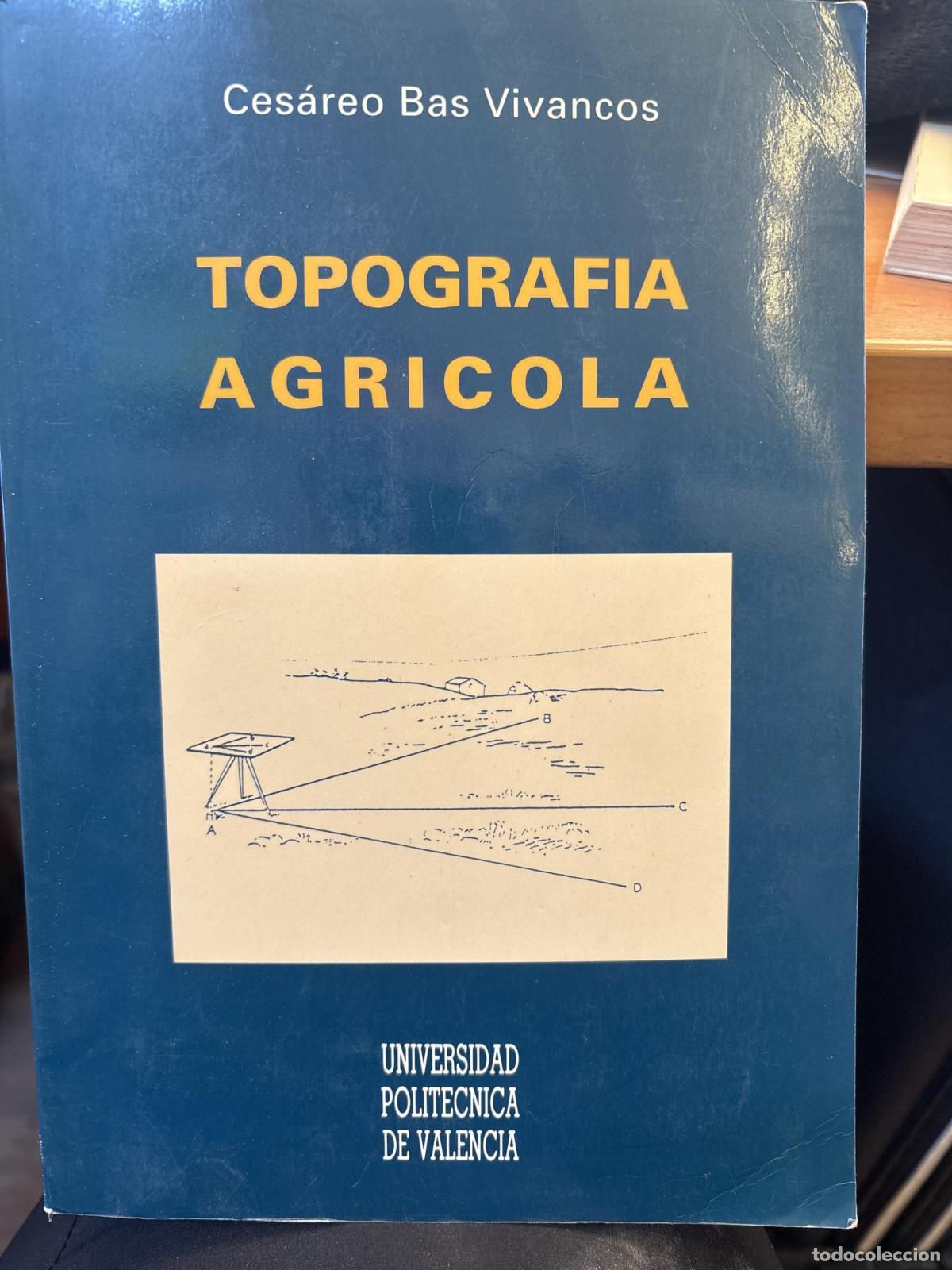 Libros: Topograf&iacute;a agr&iacute;cola - Ces&aacute;reo Bas Vivancos - Foto 1