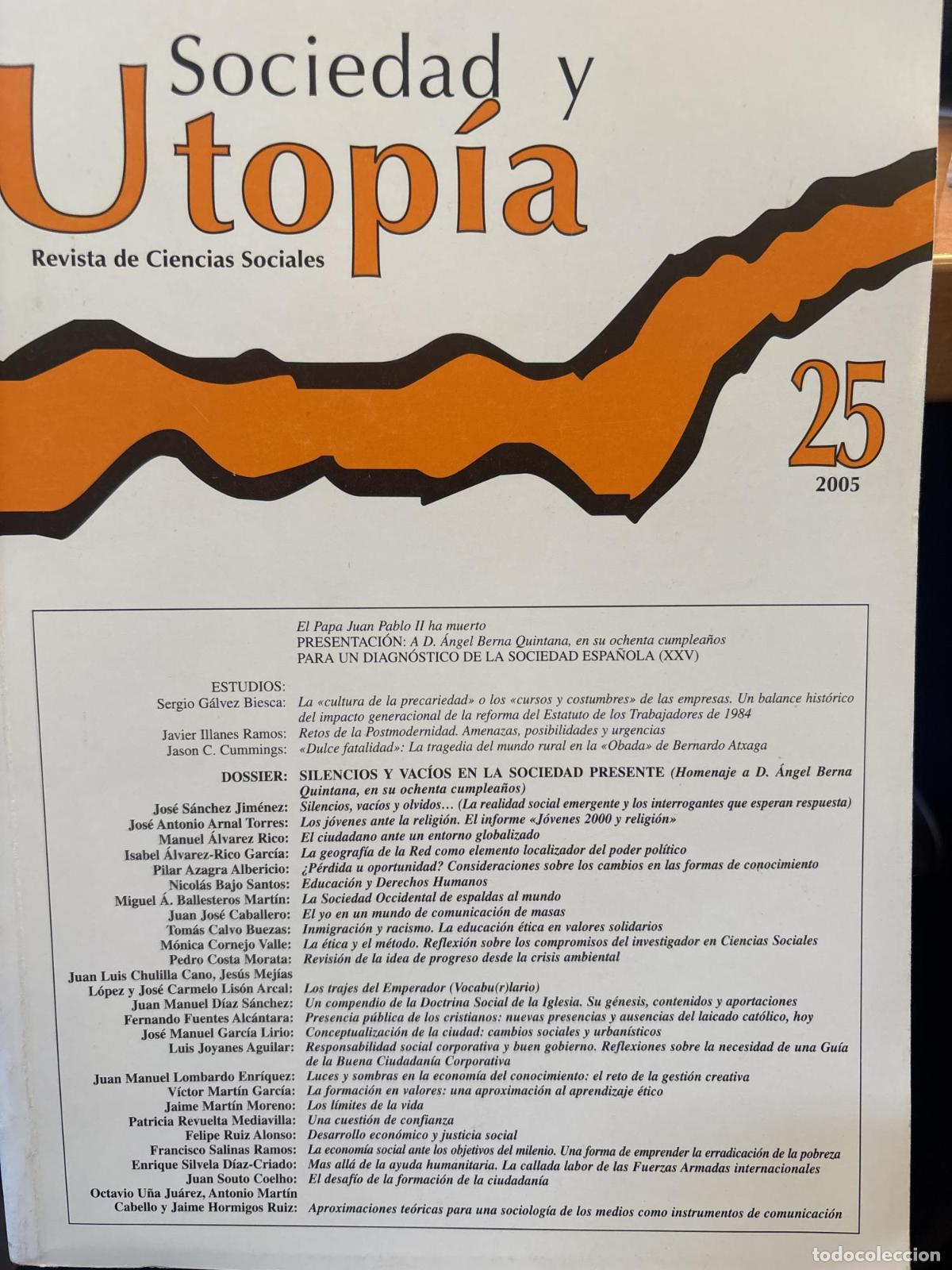 Libros: SOCIEDAD Y UTOPIA . SILENCIOS Y VACIOS DE LA SOCIEDAD PRESENTE - REVISTA DE CIENCIAS SOCIALES