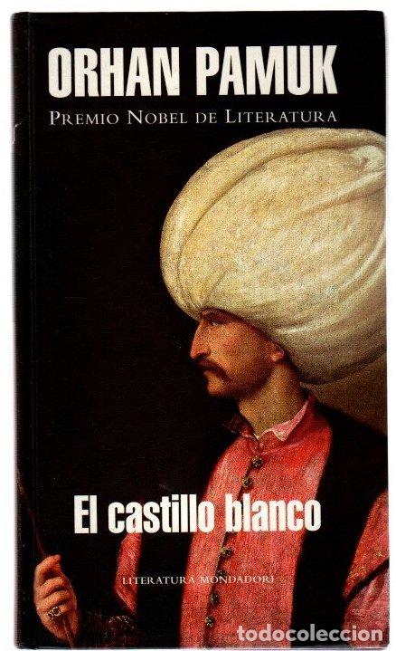 B&uuml;cher: El castillo blanco - Pamuk, Orhan