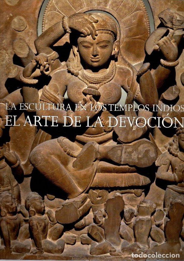 Libros: La escultura en los templos indios. El arte de la devoci&oacute;n - NO CONSTA AUTOR