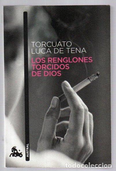 Libros: Los renglones torcidos de Dios - Tena, Torcuato Luca de