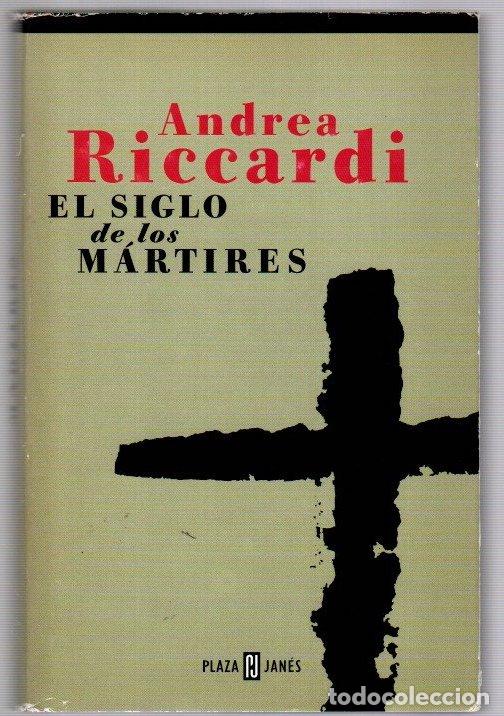 Libros: El siglo de los m&aacute;rtires - Riccardi, Andrea