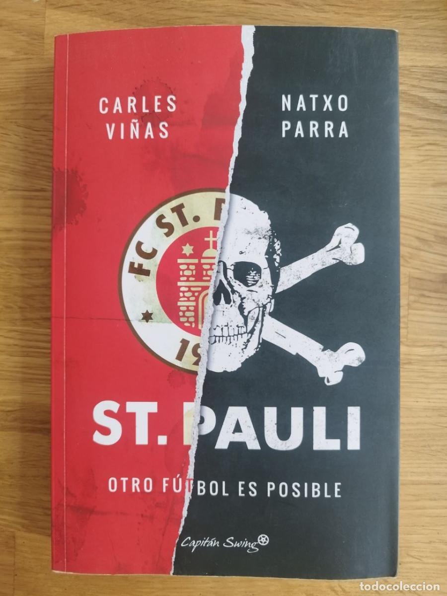 Libros: St. Pauli, Carles Vi&ntilde;as & Natxo Parra (PREGUNTAR DISPONIBILIDAD)