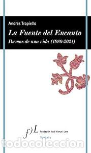 Libros: La Fuente del Encanto - Andres Trapiello