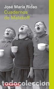 Libros: Cuadernos de Malakoff - Jos&eacute; Mar&iacute;a Ridao - Foto 1