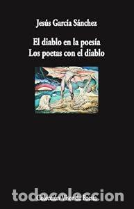 Libros: El diablo en la poes&iacute;a. Los poetas con el diablo - Jes&uacute;s Garc&iacute;a S&aacute;nchez