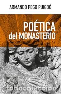 Libros: Po&eacute;tica del monasterio - Armando Pego - Foto 1