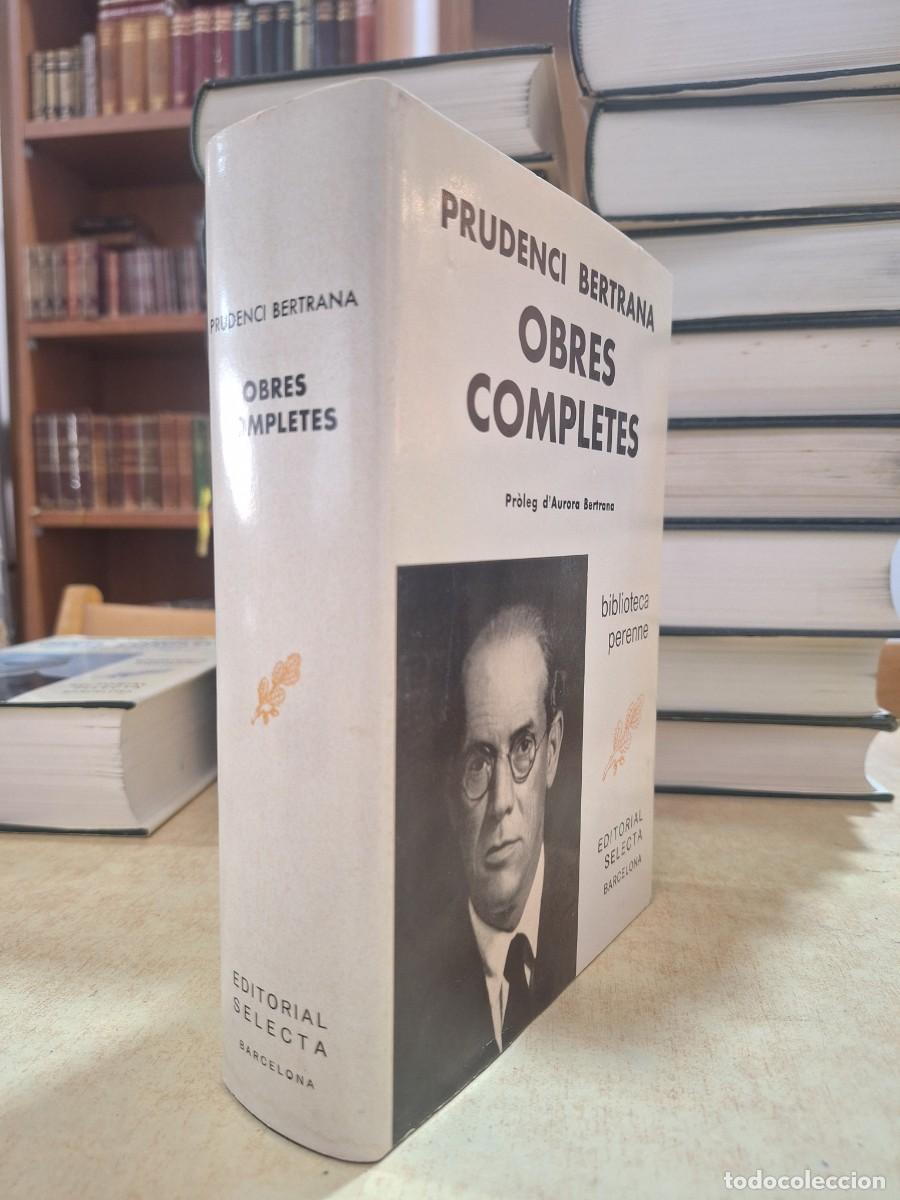 B&uuml;cher: OBRES COMPLETES. Pr&ograve;leg d'Aurora Bertrana. - BERTRANA, PRUDENCI.