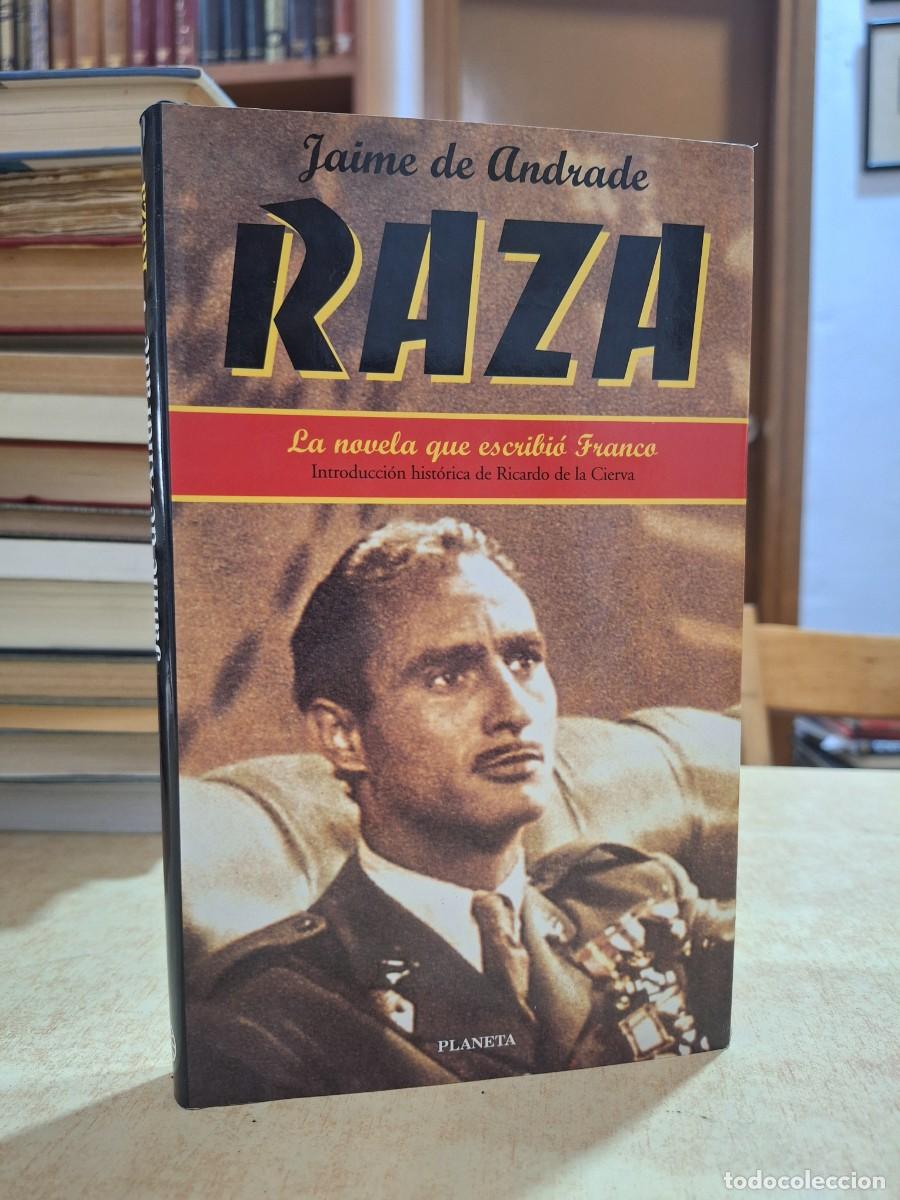 books: RAZA. La novela que escribi&oacute; Franco. - JAIME DE ANDRADE.