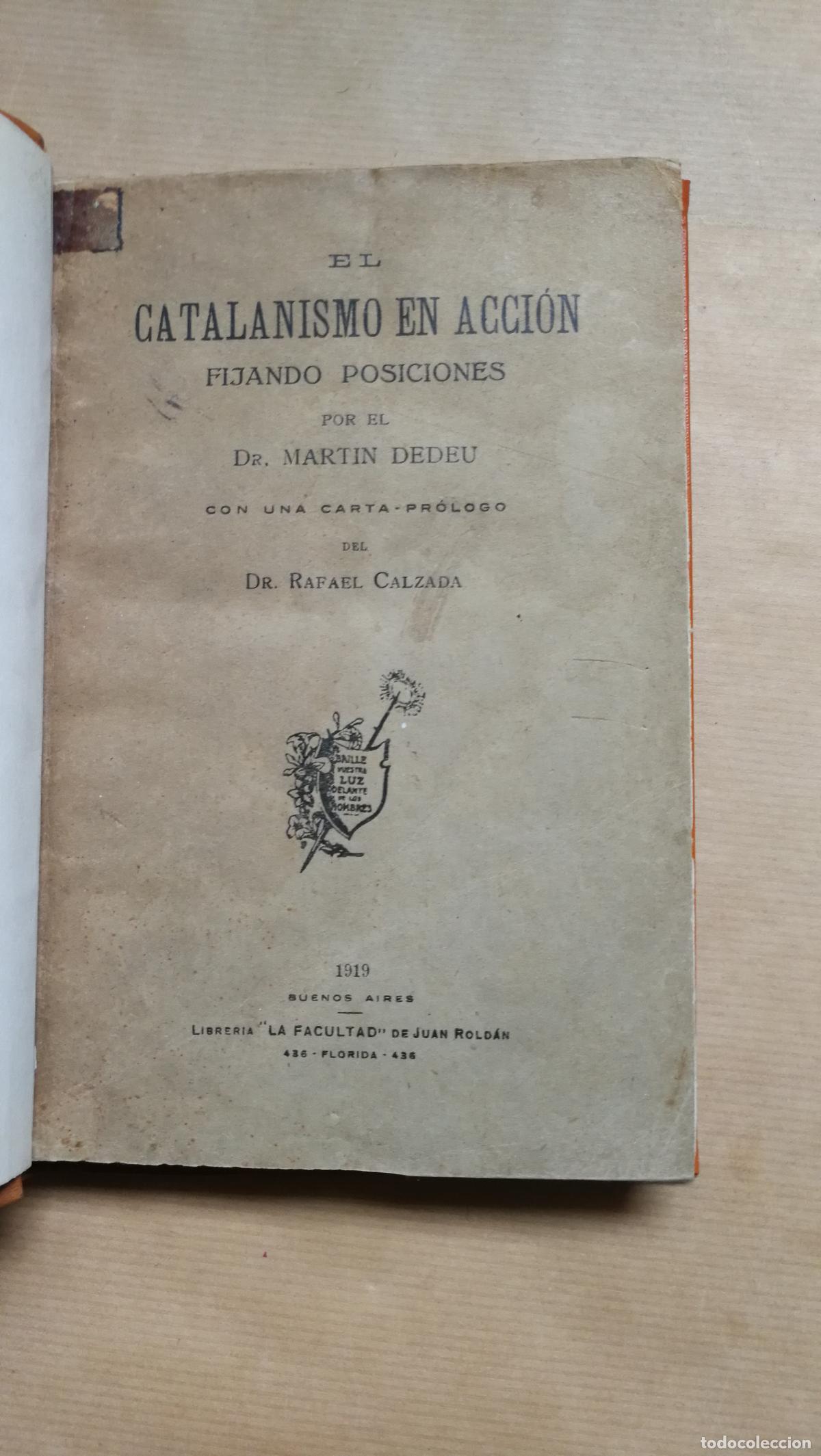 Libros: El catalanismo en acci&oacute;n. Fijando posiciones - &rdquo;Dedeu, Mart&iacute;n&rdquo;