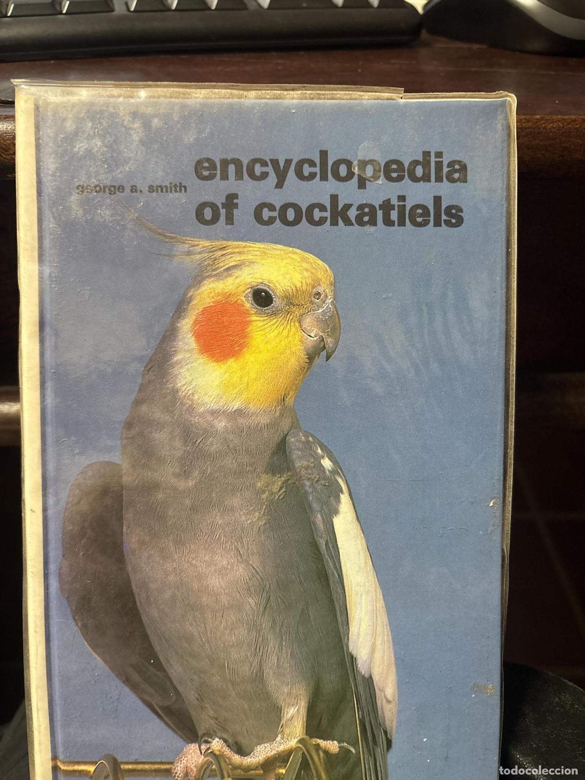 Libros: Encyclopedia of Cockatiels - George A. Smith