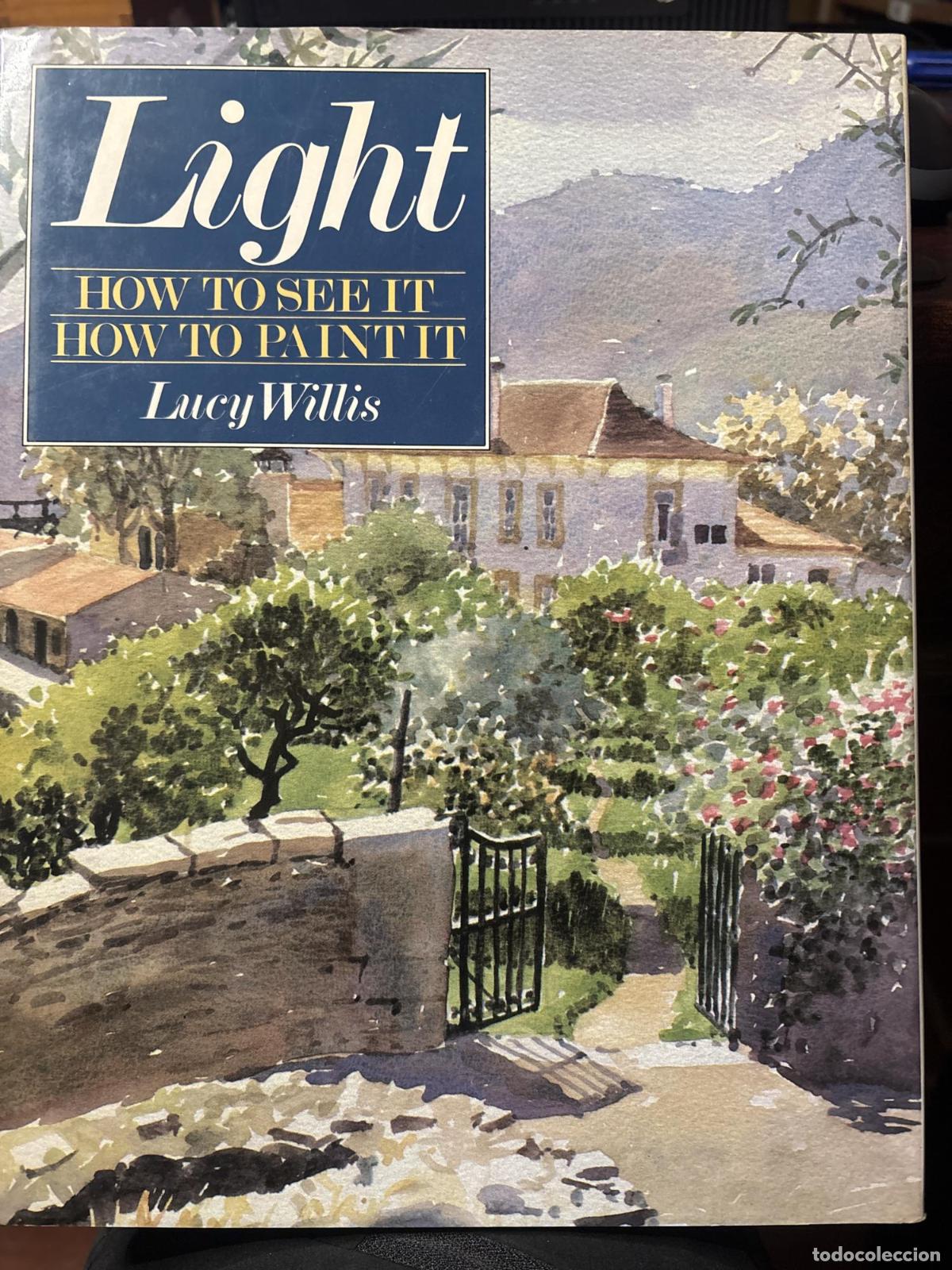 Libros: Light: How to see it how to paint - - Foto 2