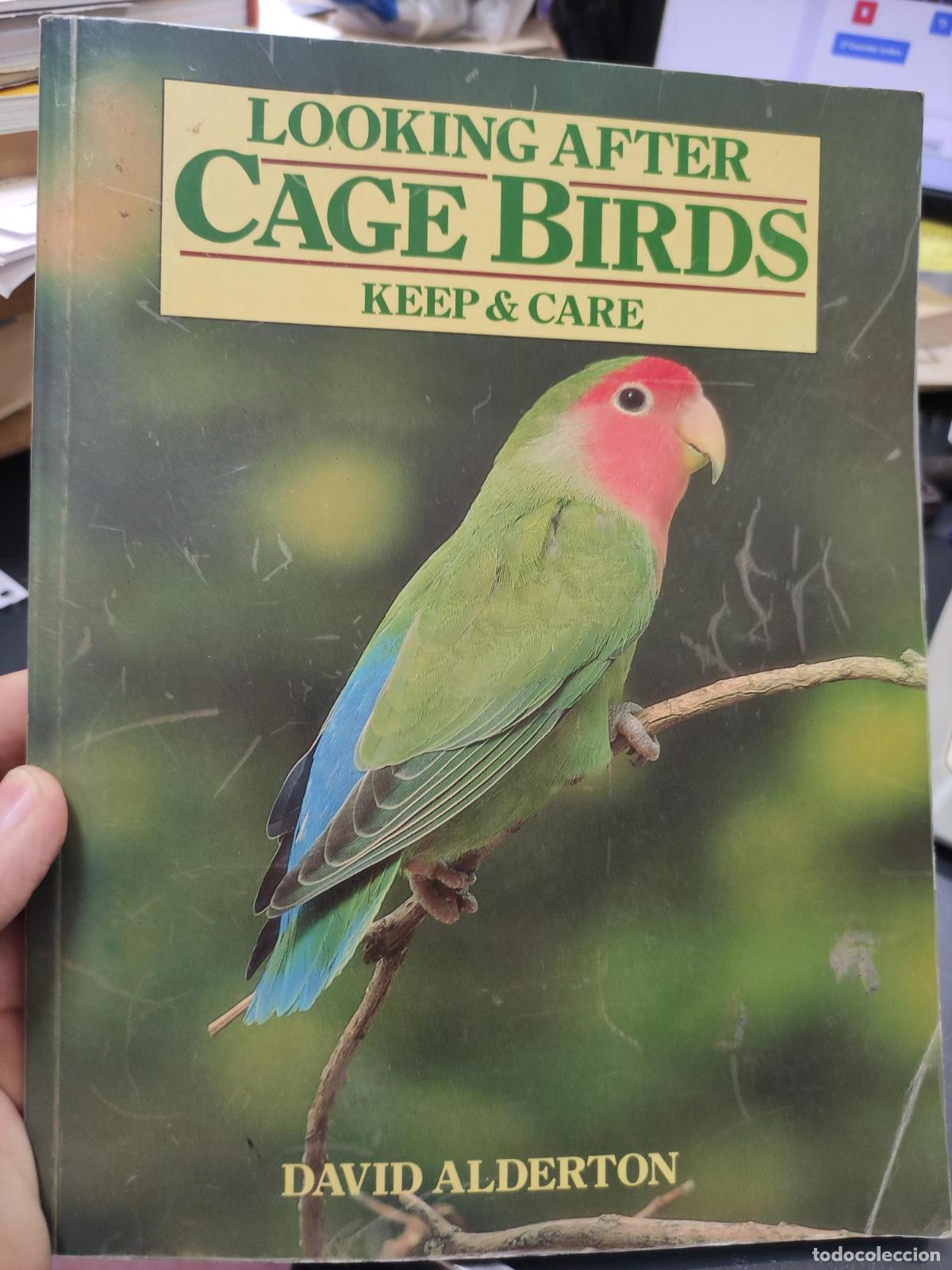 B&uuml;cher: Looking After Cage Birds: Keep and Care - DAVID ALDERTON