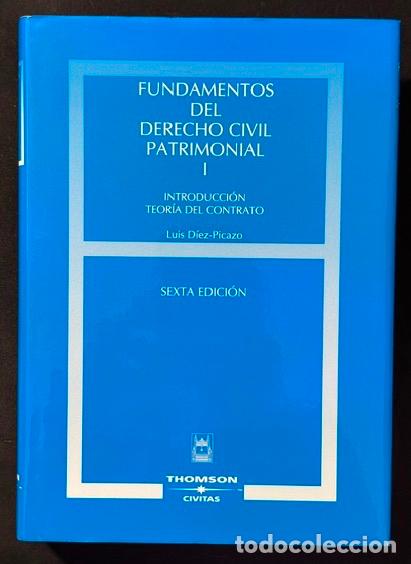 Libros: FUNDAMENTOS DEL DERECHO CIVIL PATRIMONIAL. Volumen primero: Introducci&oacute;n. Teor&iacute;a del contrato - DIEZ